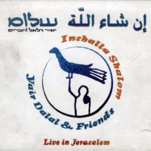 Yair Dalal - Inshalla Shalom - Live In Jerusalem