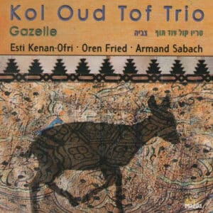 Kol Oud Tof Trio - Gazelle