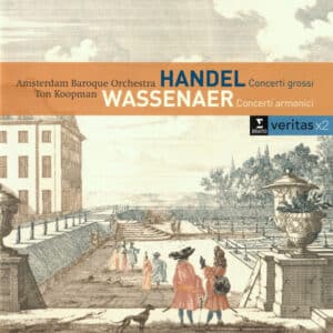 Handel - Concerti Grossi / Wassenaer – Concerti Armonici