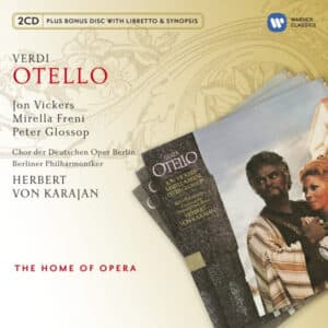 Giuseppe Verdi - Jon Vickers, Mirella Freni, Peter Glossop, Chor der Deutschen Oper Berlin, Berliner Philharmoniker, Karajan – Otello