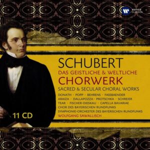 Franz Schubert – Schubert Das Geistliche & Weltliche Chorwerk [11CD Box Set]