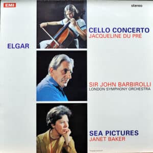 Edward Elgar - Cello Concerto; Sea Pictures