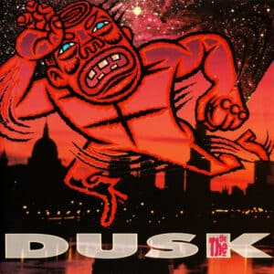 The The – Dusk