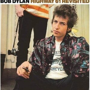 Bob Dylan - Highway 61 Revisited