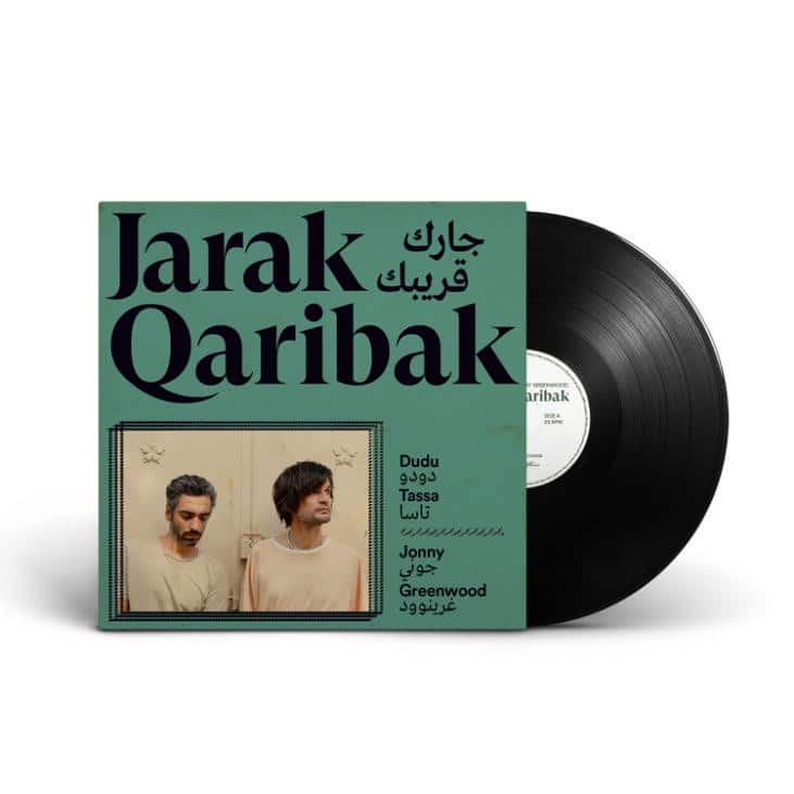 Dudu Tassa & Jonny Greenwood – Jarak Qaribak – תמונה 2