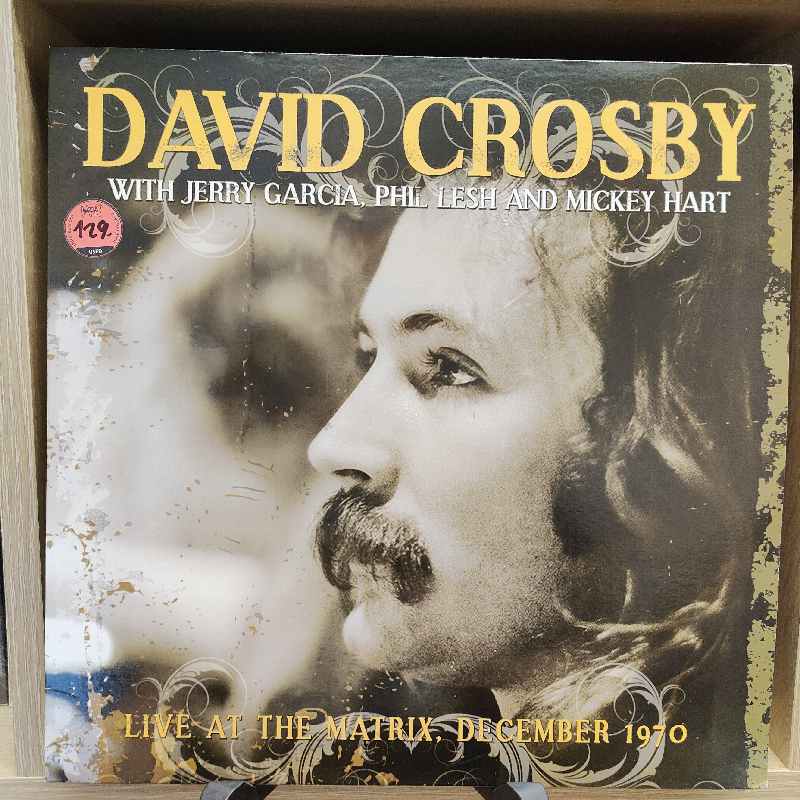 David Crosby – Live at the Matrix, San Francisco, December 1970