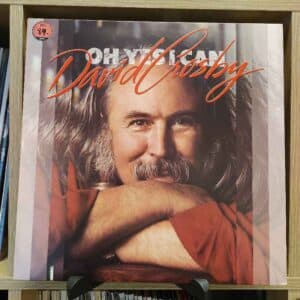 David Crosby - Oh Yes I Can