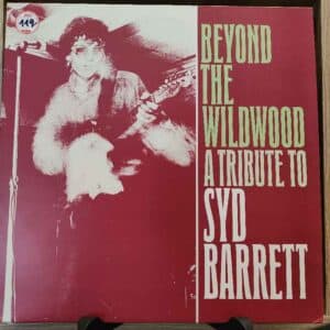 Various – Beyond The Wildwood • A Tribute To Syd Barrett
