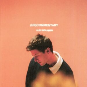 Alec Benjamin - Commentary