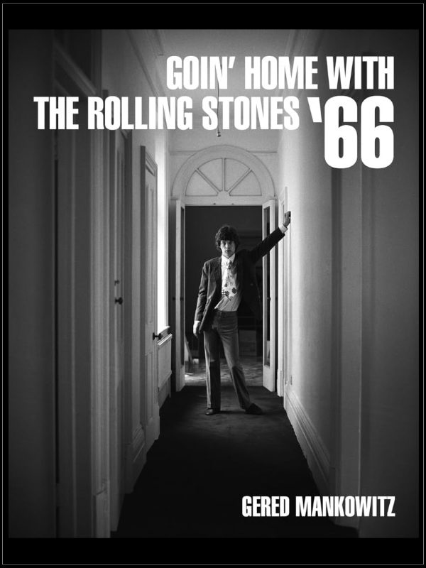 Goin' Home With The Rolling Stones '66 Goin' Home With The Rolling Stones '66