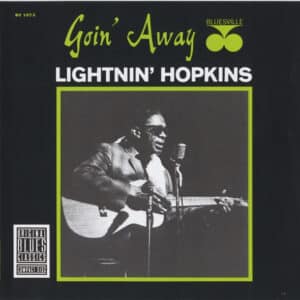 Lightnin' Hopkins - Goin' Away
