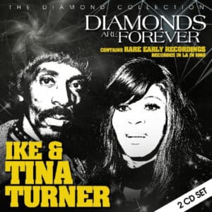 Ike & Tina Turner - Diamonds Are Forever