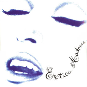 Madonna - Erotica [Double Album]