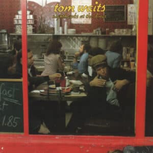 Tom Waits – Nighthawks At The Diner