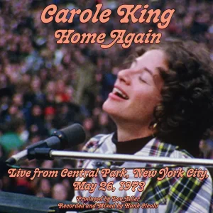 King Carole - Home Again: Carole King Live In Central Park