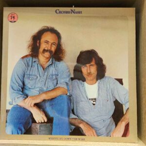 Crosby & Nash - Whistling Down The Wire