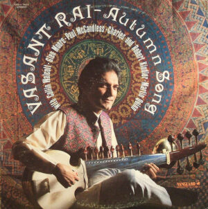 Vasant Rai – Autumn Song