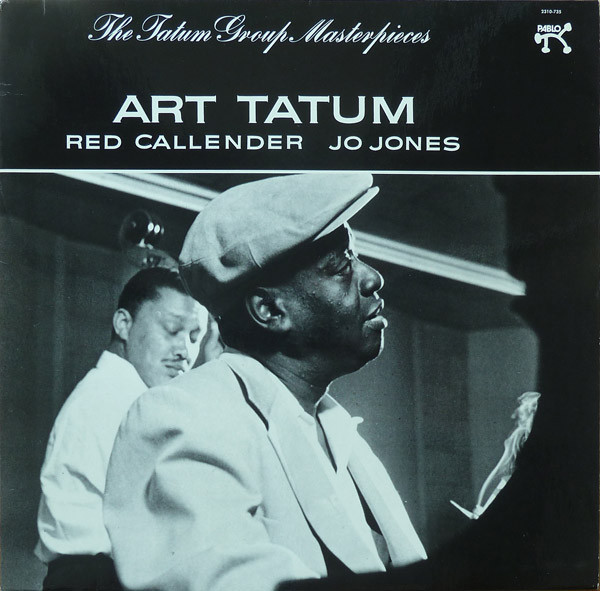 The Tatum Group Masterpieces - Art Tatum The Tatum Group Masterpieces - Art Tatum