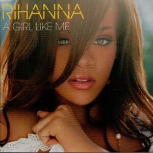 Rihanaa - A Girl Like Me (CD)