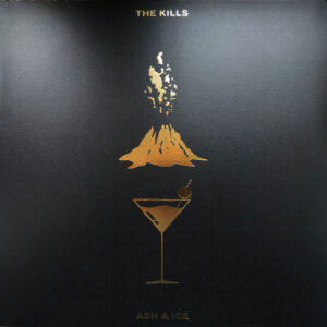 The Kills – Ash & Ice [Double Album]