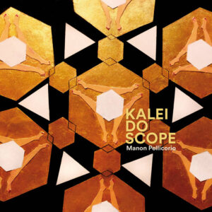 ארבע דקות לתוך הקטע ואתם כבר בפנים: The Sidewinder Manon Pellicorio - Kaleidoscope