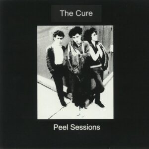 The Cure - Peel Sessions