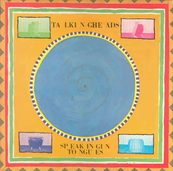 Talking Heads – Speaking In Tongues