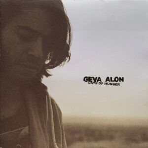 Geva Alon – Days Of Hunger