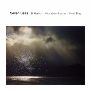 Eli Hasson – Seven Seas