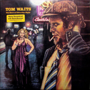 Tom Waits - Heart Of Saturday Night