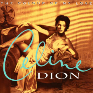 Céline Dion - The Colour Of My Love [2LP]