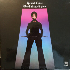 Hubert Laws – The Chicago Theme