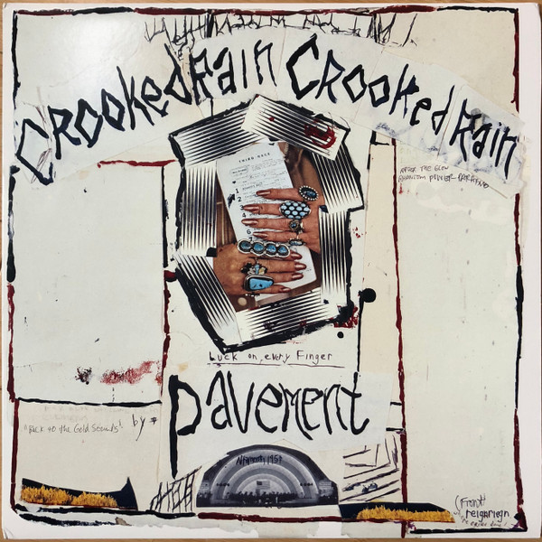 Pavement - Crooked Rain Crooked Rain Pavement - Crooked Rain Crooked Rain