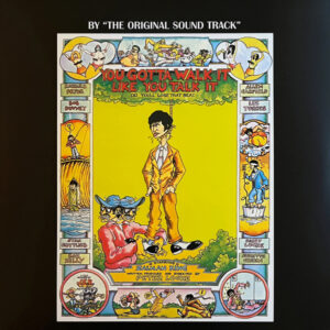 The Original Sound Track - You Gotta Walk It Like You Talk It (Or You'll Lose That Beat)