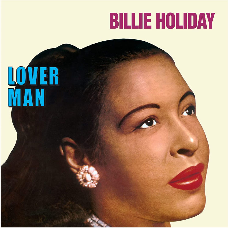 Billie Holiday - Lover Man (Limited Edition) Billie Holiday - Lover Man (Limited Edition)