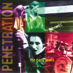 Penetration - The Early Years