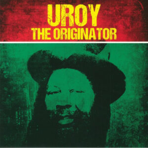 U-Roy - The Originator