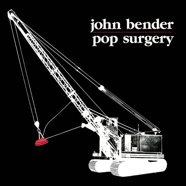 John Bender - Pop Surgery John Bender - Pop Surgery