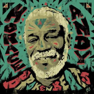 Horace Andy - Broken Beats Essence of 1&2