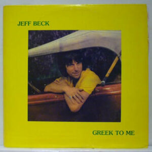 Jeff Beck - Greek To Me