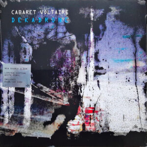 Cabaret Voltaire - Dekadrone [2LP]