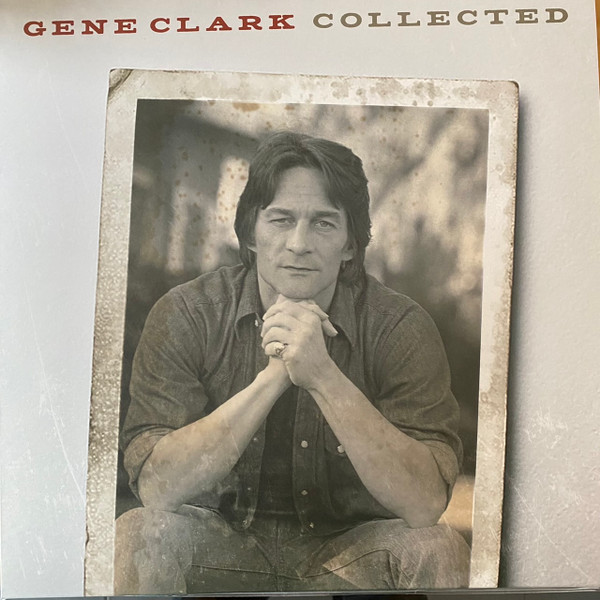 Gene Clark - Collected Gene Clark - Collected