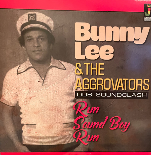 Bunny Lee - Run Sound Boy Run (Dub Soundclash) Bunny Lee - Run Sound Boy Run (Dub Soundclash)