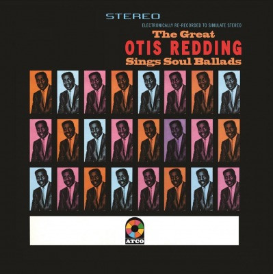 Otis Redding - The Great Otis Redding Sings Soul Ballads Otis Redding - The Great Otis Redding Sings Soul Ballads