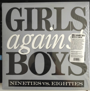 Girls Against Boys - Nineties Vs. Eighties
