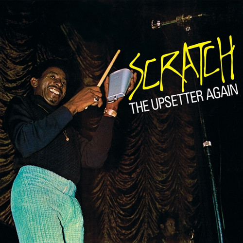 The Upsetters - Scratch The Upsetter Again The Upsetters - Scratch The Upsetter Again