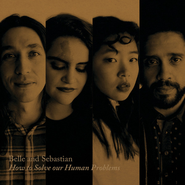 Belle & Sebastian - How To Solve Our Human Problems Belle & Sebastian - How To Solve Our Human Problems