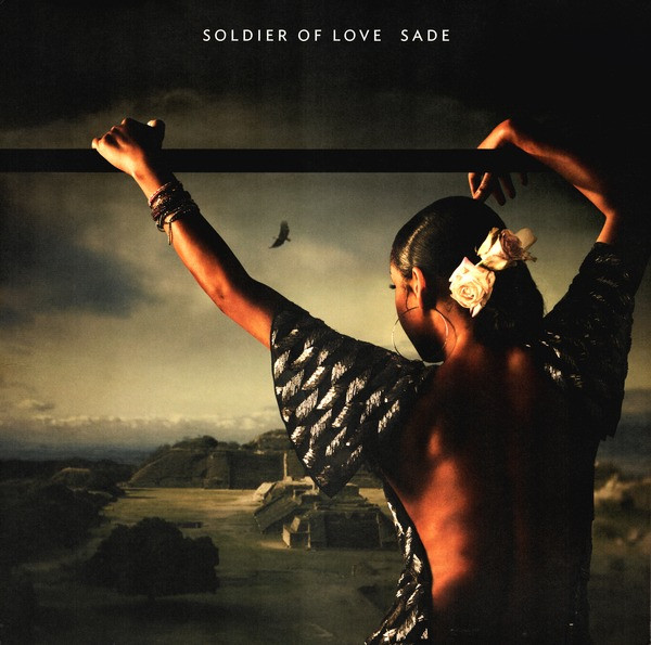 Sade - Soldier Of Love Sade - Soldier Of Love
