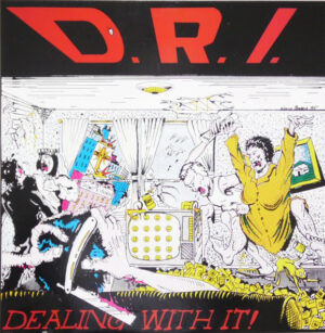 Dirty Rotten Imbeciles - Dealing With It!