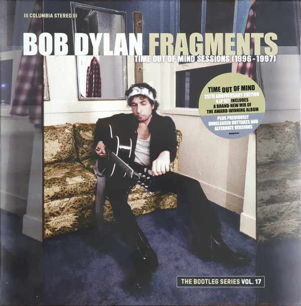 Bob Dylan - Fragments (Time Out Of Mind Sessions (1996-1997)) Bob Dylan - Fragments (Time Out Of Mind Sessions (1996-1997))
